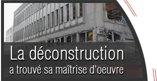 Maitrise d'oeuvre en déconstruction